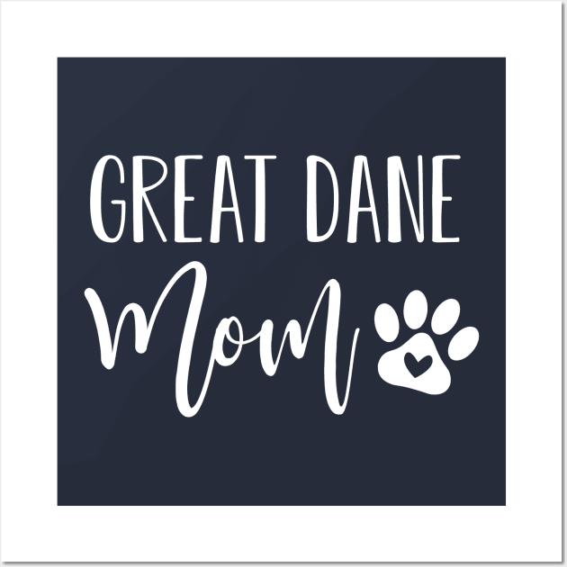 Great Dane Lover Gift Great Dane Mom Wall Art by kmcollectible